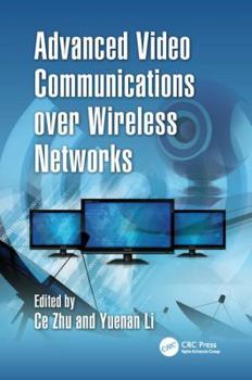 Paperback Advanced Video Communications over Wireless Networks Book