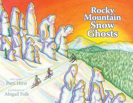 Hardcover Rocky Mountain Snow Ghosts Book