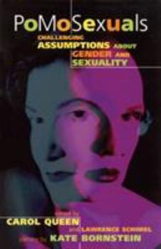 Paperback Pomosexuals: Challenging Assumptions about Gender and Sexuality Book