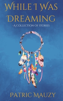 While I Was Dreaming