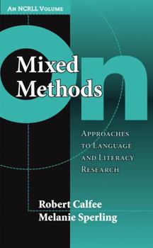 Paperback On Mixed Methods: Approaches to Language and Literacy Research Book