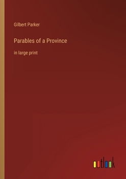Paperback Parables of a Province: in large print Book
