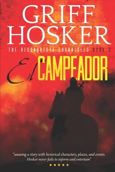 El Campeador - Book #2 of the Reconquista Chronicles