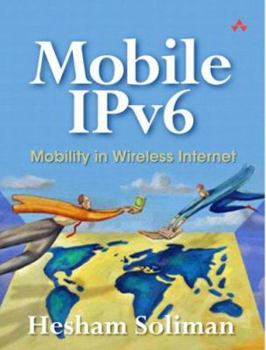 Paperback Mobile IPv6: Mobility in a Wireless Internet Book