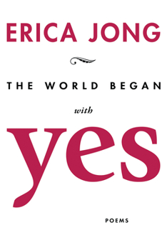 Paperback The World Began with Yes Book