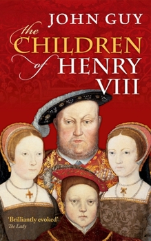 Paperback The Children of Henry VIII Book