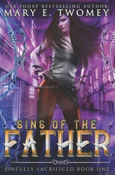 Paperback Sins of the Father: A Paranormal Prison Romance Book