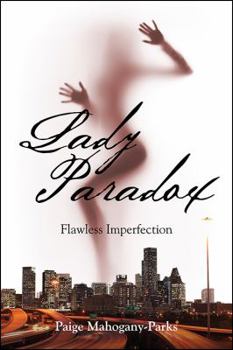 Paperback Lady Paradox: Flawless Imperfection Book