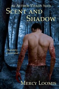 Paperback Scent and Shadow: an Aether Vitalis novel Book