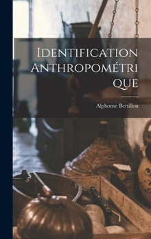 Hardcover Identification anthropométrique [French] Book