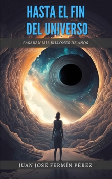 Paperback Hasta el fin del Universo [Spanish] Book