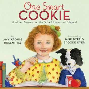 Hardcover One Smart Cookie: Bite-Size Lessons for the School Years and Beyond Book