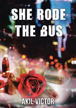 Paperback She Rode the Bus Book
