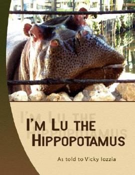 Paperback I'm Lu the Hippopotamus Book