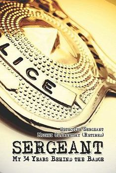 Paperback Sergeant: My 34 Years Behind the Badge Book