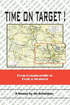 Paperback Time on Target!: From Donalsonville to Pont-A-Mousson Book