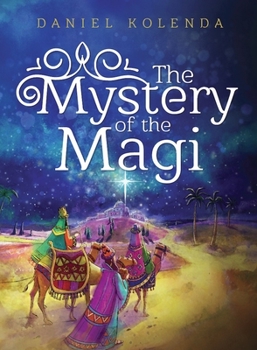 Hardcover The Mystery of the Magi Book