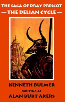 Hardcover The Delian Cycle [The Saga of Dray Prescot Omnibus #1] Book