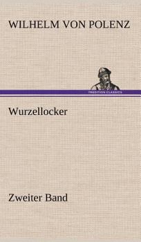 Hardcover Wurzellocker - Zweiter Band [German] Book