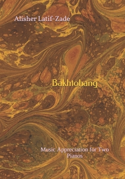 Paperback Bakhtohang: Music Appreciation for Two Pianos Book
