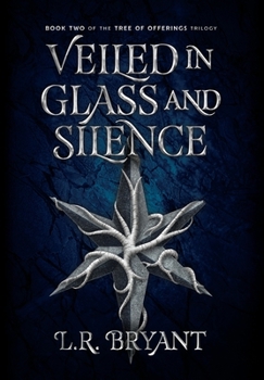 Hardcover Veiled in Glass and Silence Book