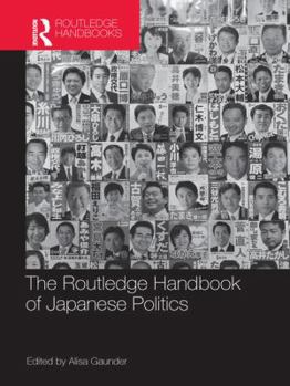 Paperback The Routledge Handbook of Japanese Politics Book