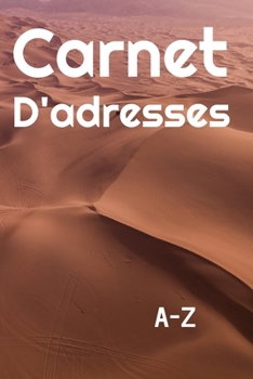 Carnet d'Adresses: R�pertoire T�l�phonique Alphab�tique Cahier Petit Format 15,24x22,86cm 151 Pages � Remplir avec Sommaire Cahier de notes lign�