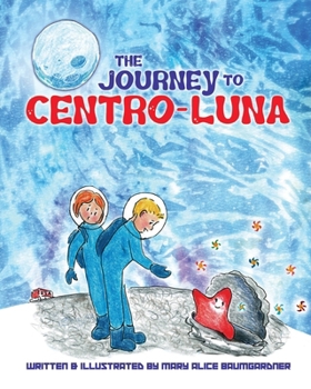 Paperback The Journey to Centro-Luna Book