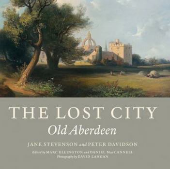 Hardcover The Lost City: Old Aberdeen Book