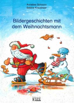 Hardcover Leseluchs. Bildergeschichten mit dem Weihnachtsmann. ( Ab 6 J.). [German] Book