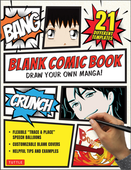 Paperback Blank Comic Book: Draw Your Own Manga! (84 Blank Pages of 21 Different Templates) Book