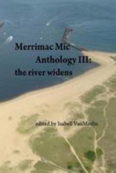 Paperback Merrimac Mic Anthology III: the river widens Book