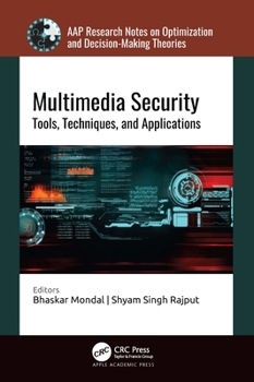 Hardcover Multimedia Security: Tools, Techniques, and Applications Book