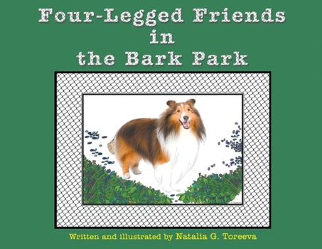 Paperback Four-Legged Friends in the Bark Park Book