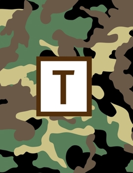 T: Letter Monogrammed 2020 Weekly Planner For Hunter Or Hunting Guide - Camo Camouflage January 2020 - December 2020 (8.5"x11")