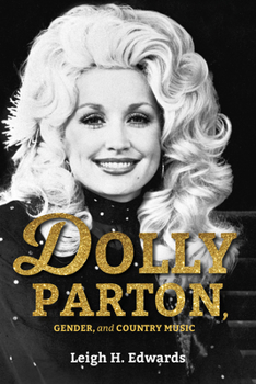 Hardcover Dolly Parton, Gender, and Country Music Book