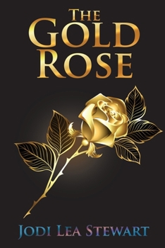 Paperback The Gold Rose Book