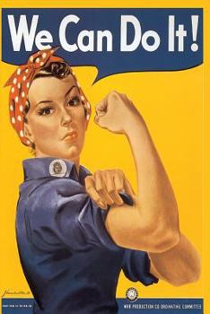 We Can Do It!: Vintage Rosie Riveter WWII Artwork on Cover-Perfect Notebook for All Writing Needs-100 Lined Pages-Perfect Gift