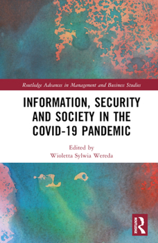 Hardcover Information, Security and Society in the Covid-19 Pandemic Book