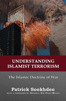 Paperback Understanding Islamist Terrorism: The Islamic Doctrine of War Book