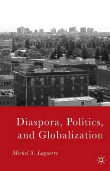 Paperback Diaspora, Politics, and Globalization Book