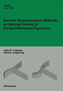 Paperback Domain Decomposition Methods in Optimal Control of Partial Differential Equations Book