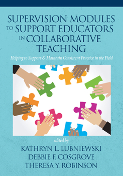 Hardcover Supervision Modules to Support Educators in Collaborative Teaching: Helping to Support & Maintain Consistent Practice in the Field Book