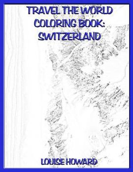 Paperback Travel the World coloring book: Switzerland Book
