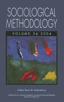 Hardcover Sociological Methodology, Volume 34, 2004 Book