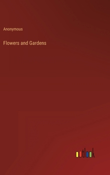 Hardcover Flowers and Gardens Book