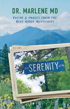 Paperback Serenity View: Poems & Images from the Blue Ridge Mountains Book