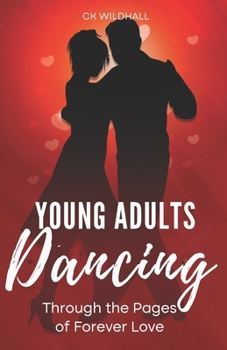 Young Adults Dancing: Through the Pages of Forever Love