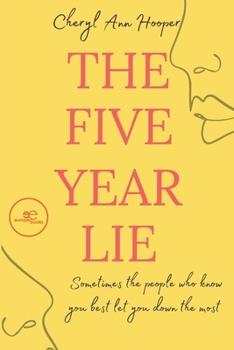 Paperback The five year lie Book