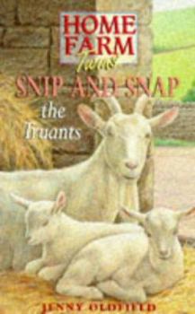 Home Farm Twins 6 - Snip & Snap - Book #6 of the Home Farm Twins
